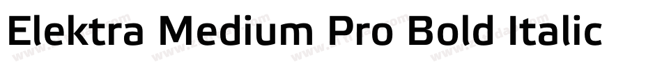 Elektra Medium Pro Bold Italic字体转换